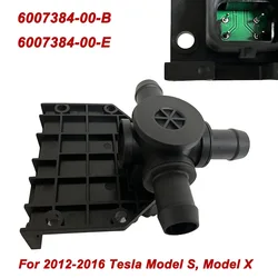 6007384-00-B/E Válvula de refrigerante para Tesla Model S/X 2012-2016