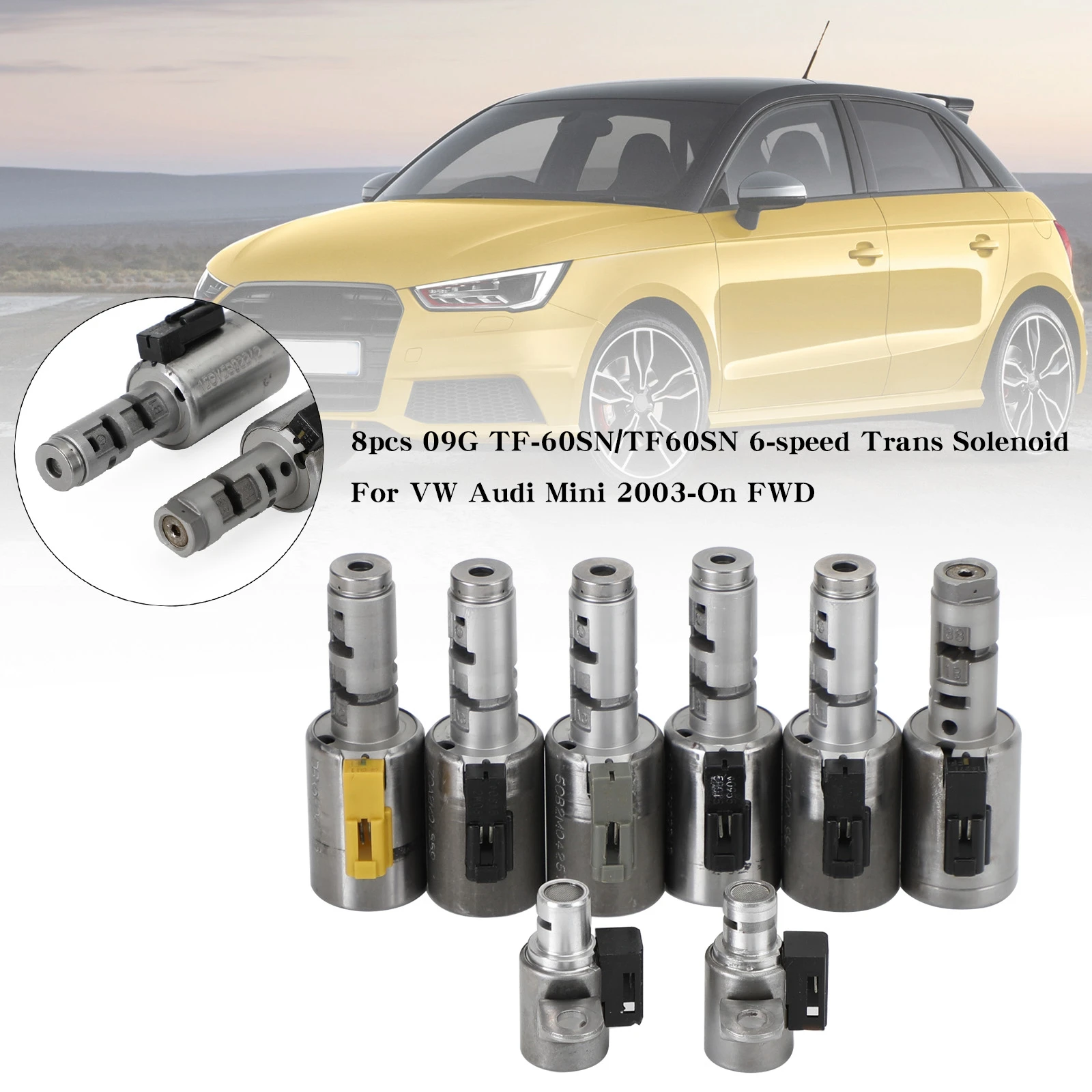 8 Uds 09G TF-60SN/TF60SN solenoide Trans de 6 velocidades para VW Audi Mini 2003-On FWD