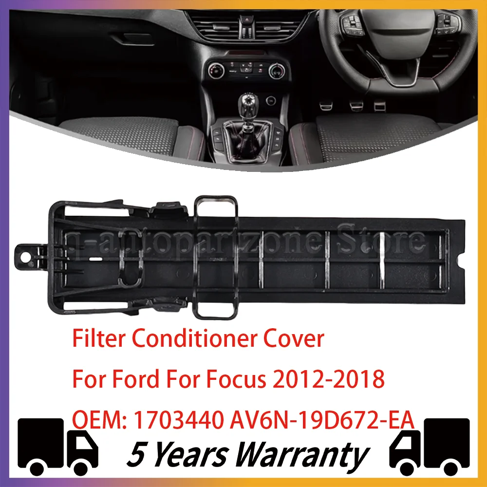 AV6N-19D672-EA Cubierta filtro habitáculo Ford Focus 2012-2018