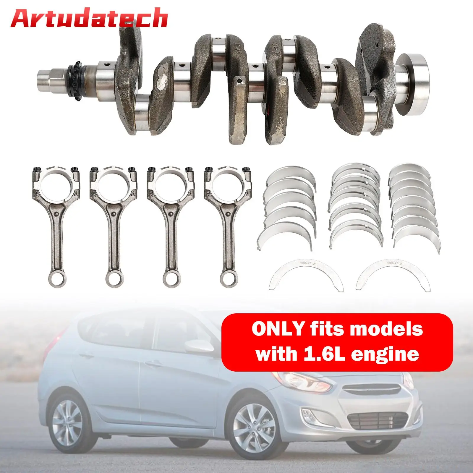 Artudatech 1.6L cigüeñal de motor con varillas y juego de rodamientos para Hyundai SOUL RIO 2012-2019