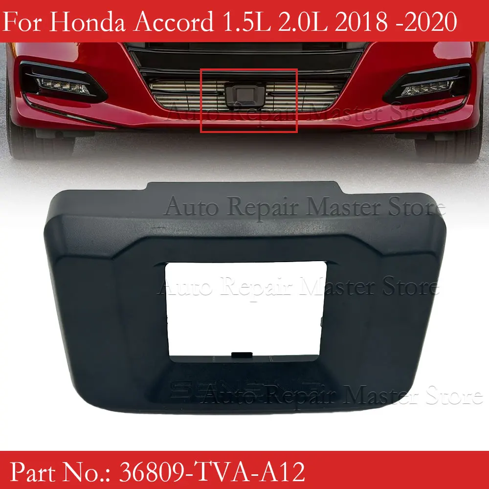 36809-TVA-A12 Tapa de radar ACC para Honda Accord X 2018-2020