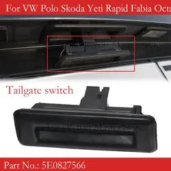 Manija de puerta trasera de coche, interruptor de liberación de maletero 5E0827566 para VW Polo Skoda Yeti Rapid Fabia Octavia Superb Roomster