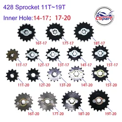 Piñón de motor delantero 428 11-19T 17/20MM Honda Lifan ZongShen Quad