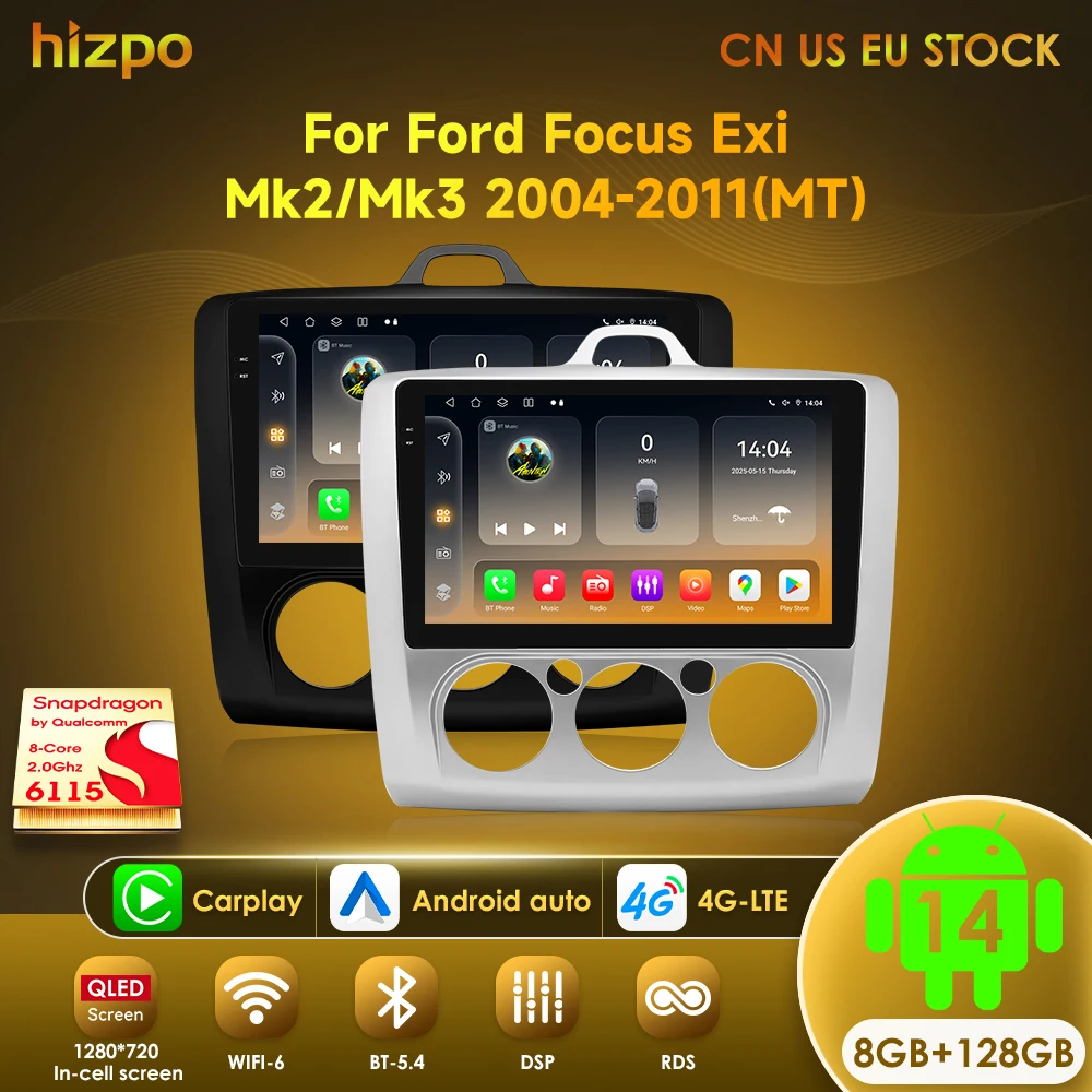 Autoradio Android 14 GPS 4G WiFi Hizpo Ford Focus Mk2 Mk3 (2004-2011)