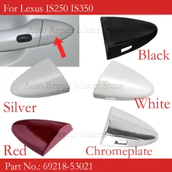 69218-53021 Tapa maneta delantera izquierda – Lexus IS250/IS350