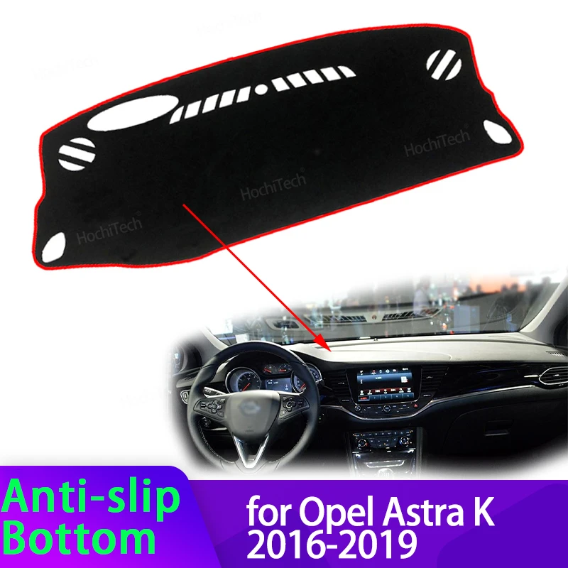 Para Opel Astra K 2016-2019 Vauxhall Holden alfombrilla para salpicadero de alta calidad cubierta para salpicadero almohadilla parasol accesorios para alfombras