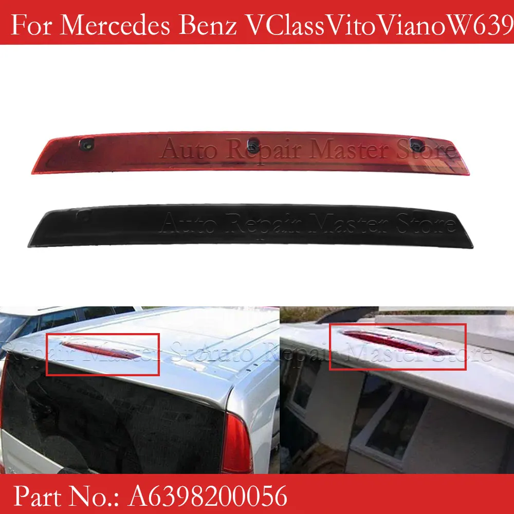 Mercedes OEM A6398200056 tercer stop y luz trasera superior W639