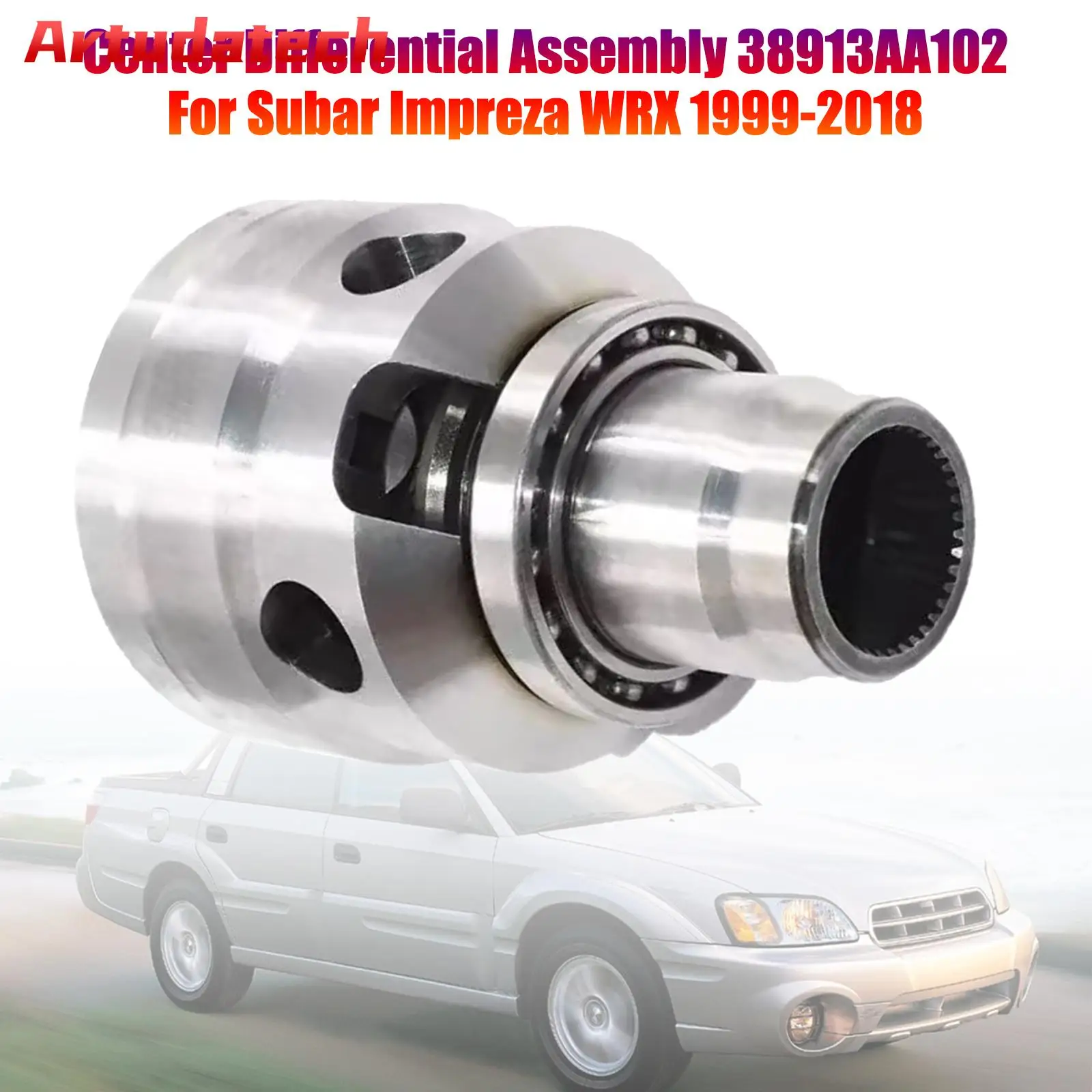 Conjunto diferencial central Artudatech 38913AA102 – Subaru Impreza WRX