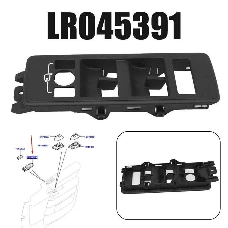 Cubierta del bisel del interruptor de la ventana de la puerta delantera LH LR045391 para Land Rover Range Rover Sport 2014 + piezas de repuesto - imagen 3