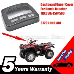 Cubierta superior del tablero Honda Rancher TRX500 velocímetro