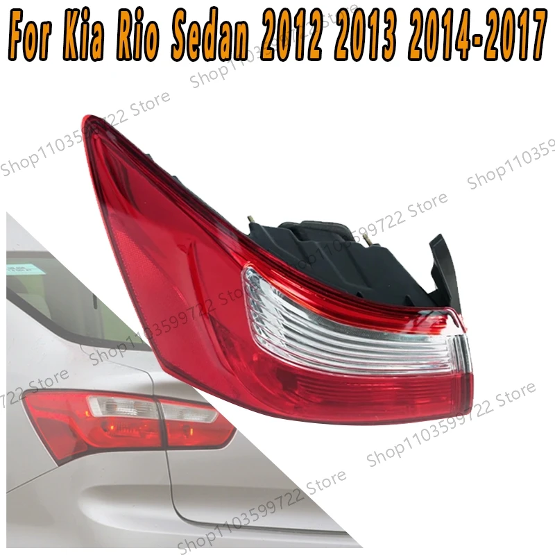Para Kia Rio Sedan 2012 2013 2014 2015 2016 2017 luz trasera señal de giro luz de freno de marcha atrás luz intermitente conjunto de luz del conductor